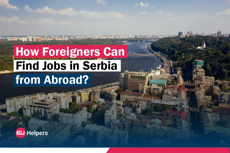 how-foreigners-can-find-jobs-in-serbia-from-abroad.jpg