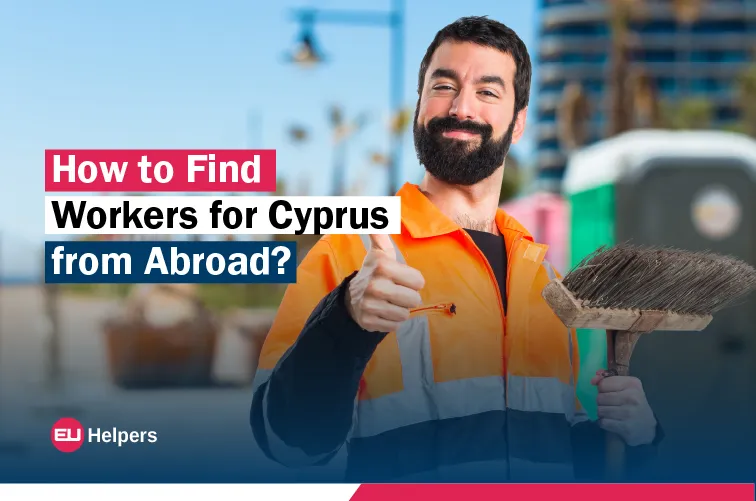 how-to-find-workers-for-cyprus-from-abroad.webp