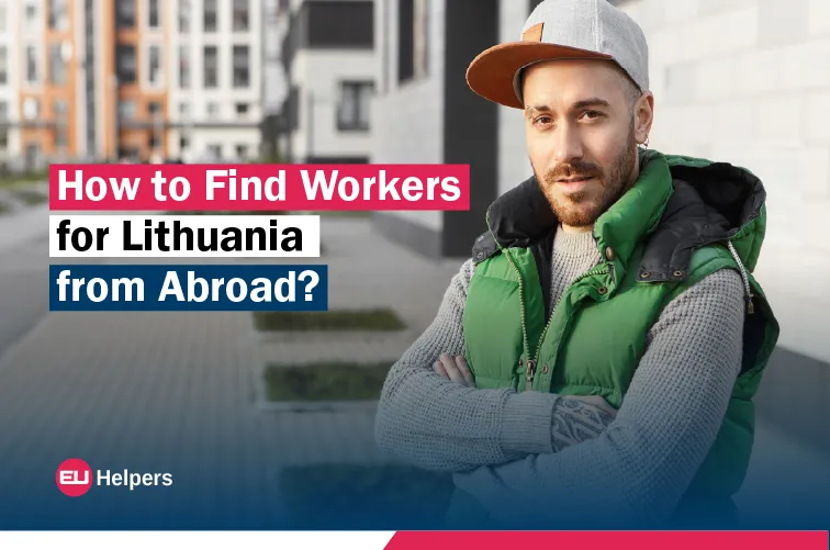 how-to-find-workers-for-lithuania-from-abroad.webp