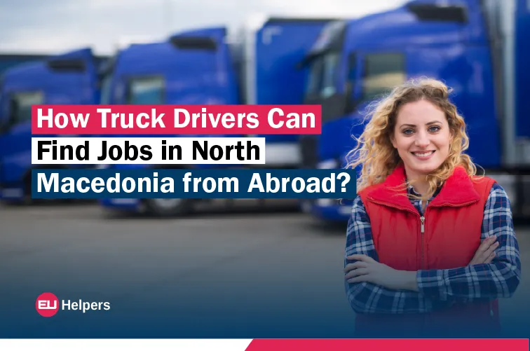 how-truck-drivers-can-find-jobs-in-north-macedonia-from-abroad.jpg