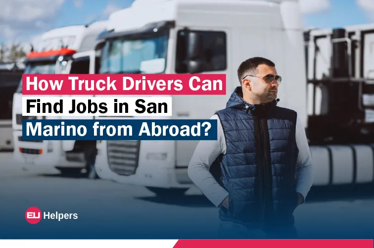 how-truck-drivers-can-find-jobs-in-san-marino-from-abroad.jpg