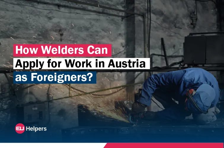 how-welders-can-apply-for-work-in-austria-as-foreigners.jpg