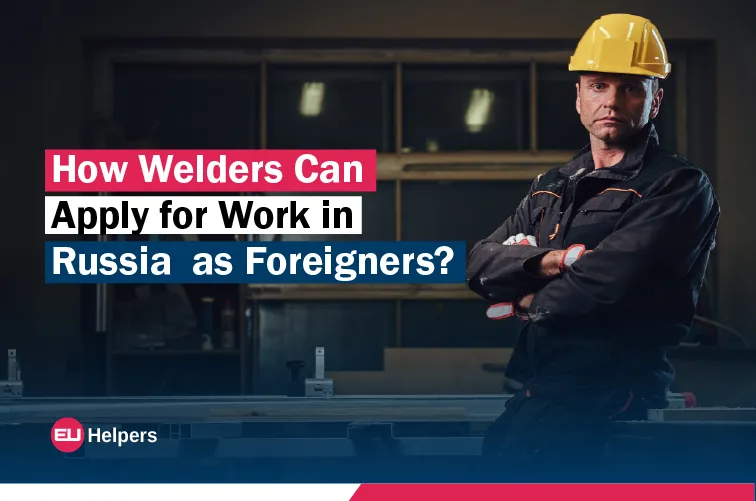 how-welders-can-apply-for-work-in-russia-as-foreigners.jpg