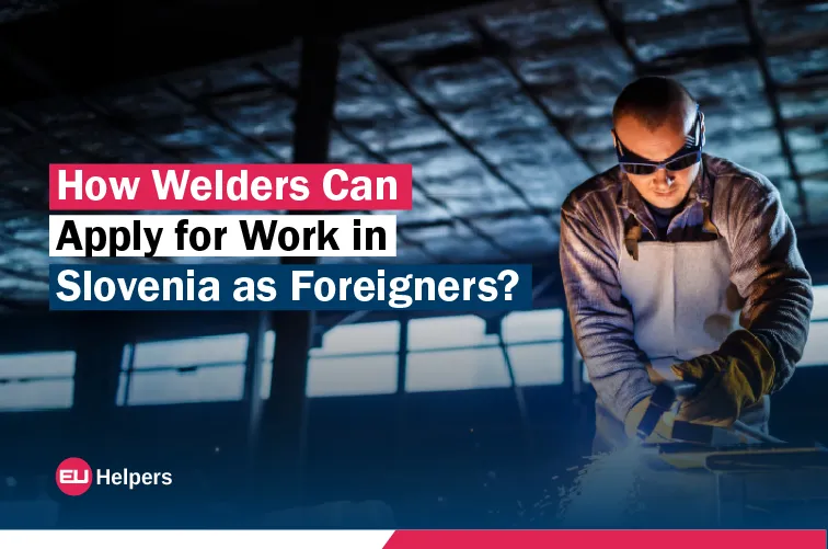 how-welders-can-apply-for-work-in-slovenia-as-foreigners.jpg