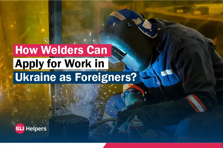 how-welders-can-apply-for-work-in-ukraine-as-foreigners.jpg