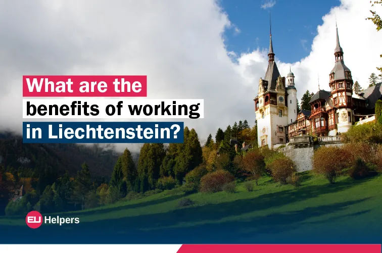 what-are-the-benefits-of-working-in-liechtenstein.webp