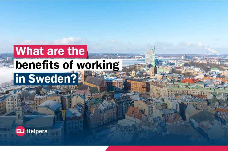 what-are-the-benefits-of-working-in-sweden.jpg