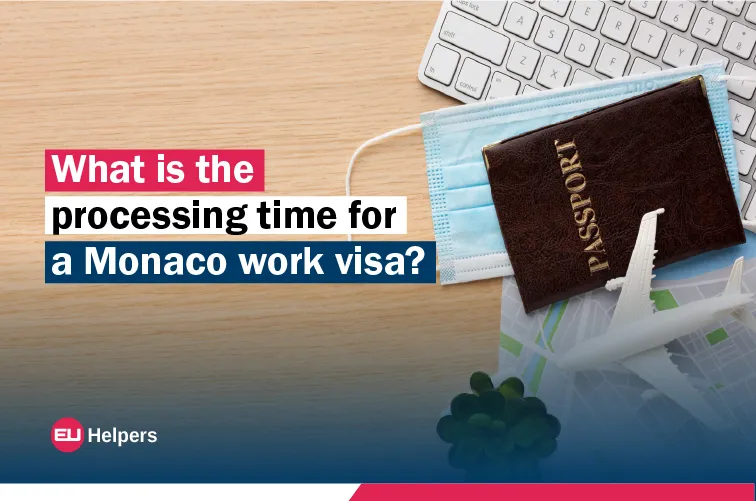 what-is-the-processing-time-for-a-monaco-work-visa.jpg