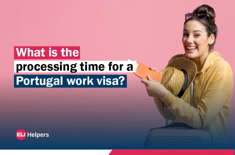 what-is-the-processing-time-for-a-portugal-work-visa.jpg