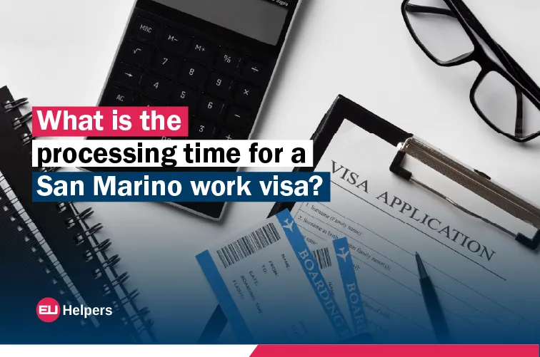 what-is-the-processing-time-for-a-san-marino-work-visa.jpg