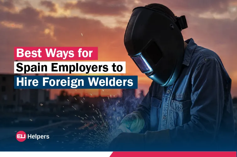 best-ways-for-spain-employers-to-hire-foreign-welders.webp