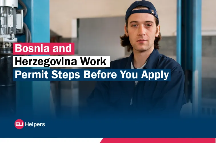 bosnia-and-herzegovina-work-permit-steps-before-you-apply.webp