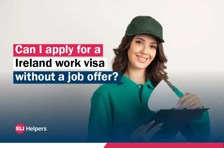 can-i-apply-for-a-ireland-work-visa-without-a-job-offer.webp