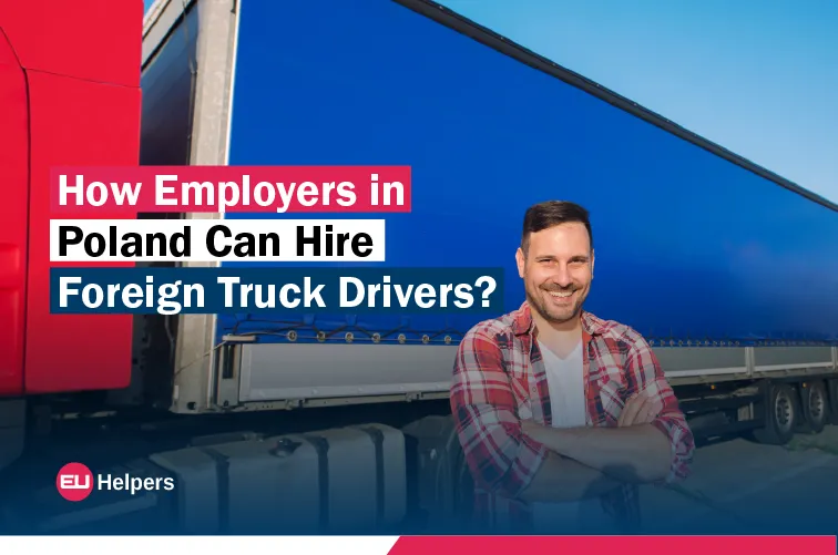 how-employers-in-poland-can-hire-foreign-truck-drivers.webp