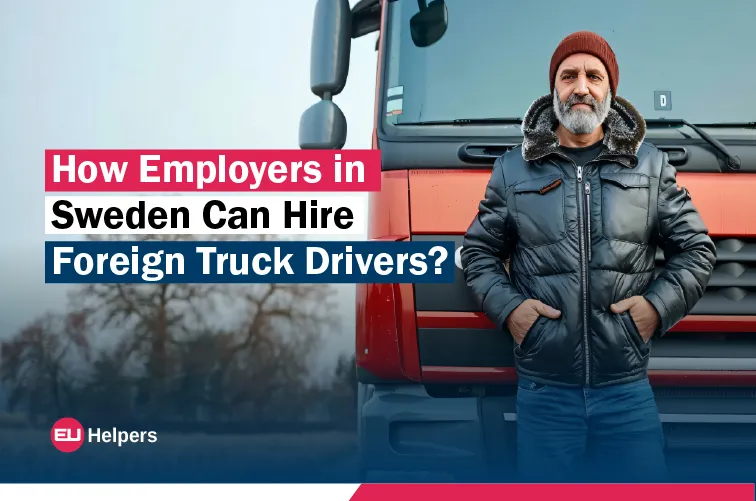 how-employers-in-sweden-can-hire-foreign-truck-drivers.webp