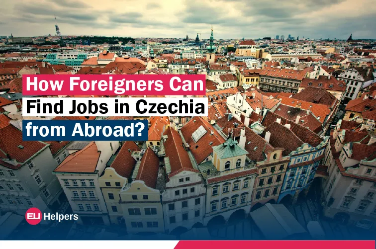 how-foreigners-can-find-jobs-in-czechia-from-abroad.jpg