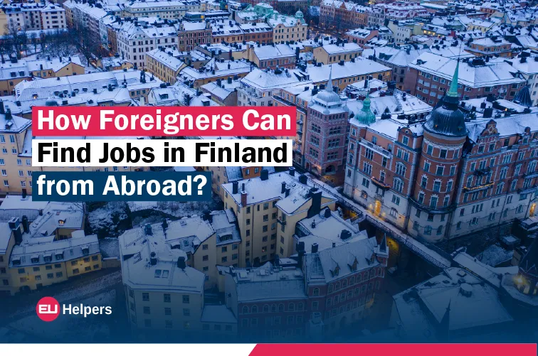 how-foreigners-can-find-jobs-in-finland-from-abroad.jpg