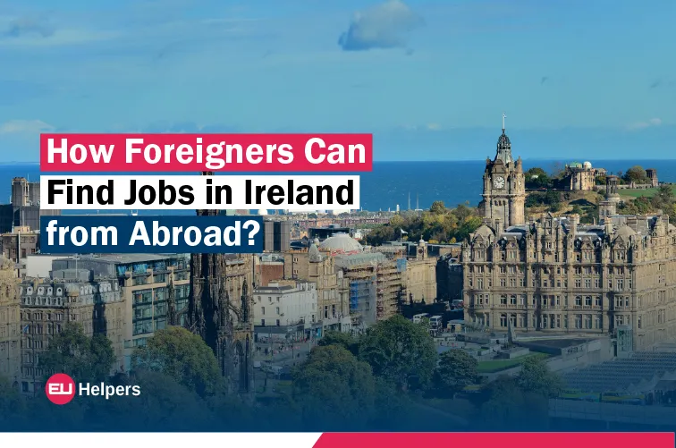 how-foreigners-can-find-jobs-in-ireland-from-abroad.jpg