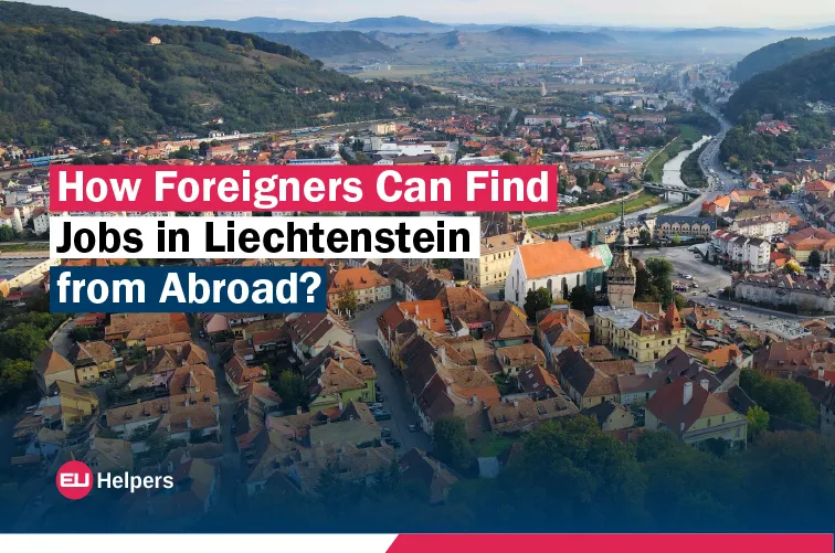 how-foreigners-can-find-jobs-in-liechtenstein-from-abroad.jpg