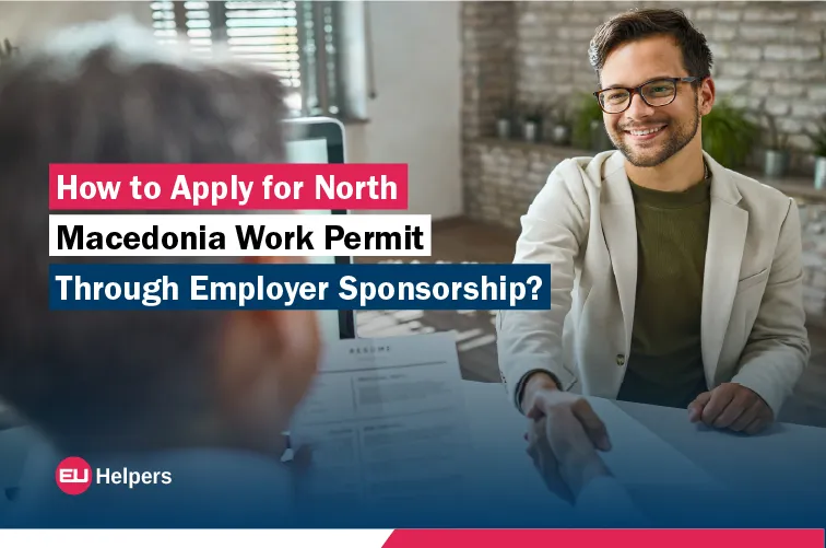 how-to-apply-for-north-macedonia-work-permit-through-employer-sponsorship.jpg