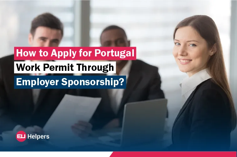 how-to-apply-for-portugal-work-permit-through-employer-sponsorship.jpg
