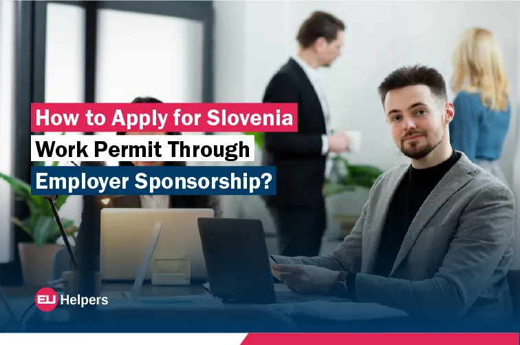 how-to-apply-for-slovenia-work-permit-through-employer-sponsorship.jpg