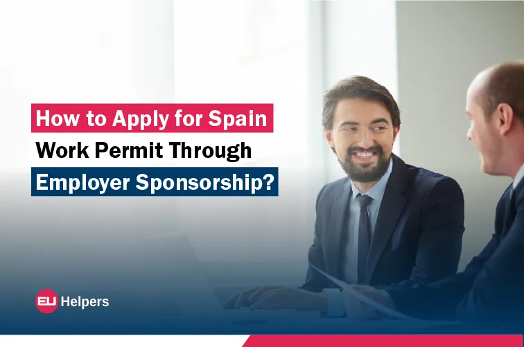 how-to-apply-for-spain-work-permit-through-employer-sponsorship.jpg