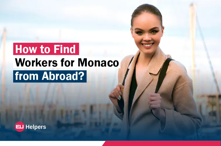 how-to-find-workers-for-monaco-from-abroad.webp
