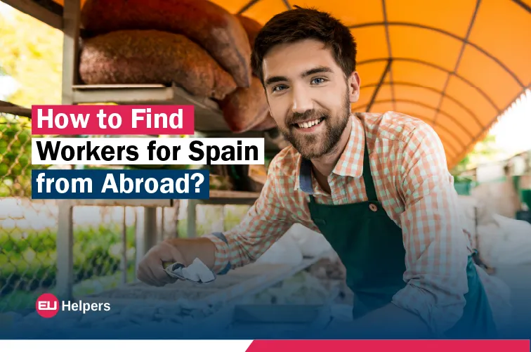 how-to-find-workers-for-spain-from-abroad.webp