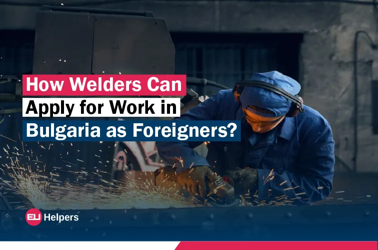 how-welders-can-apply-for-work-in-bulgaria-as-foreigners.jpg
