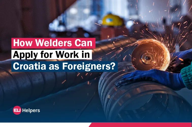 how-welders-can-apply-for-work-in-croatia-as-foreigners.jpg