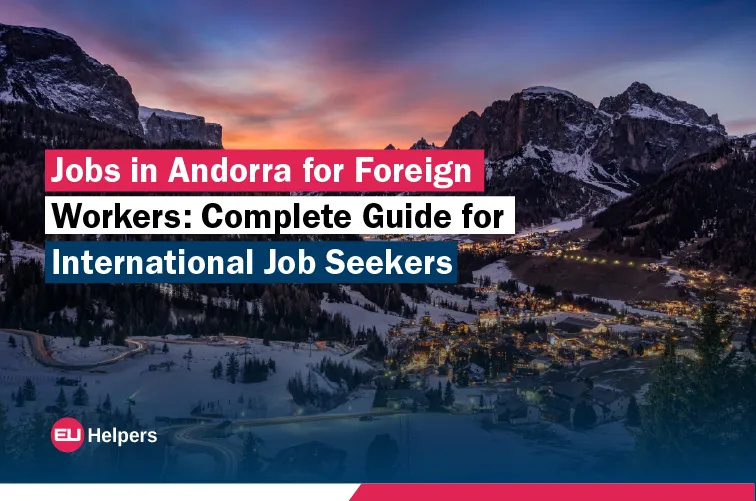 jobs-in-andorra-for-foreign-workers-complete-guide-for-international-job-seekers.webp