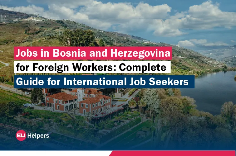 jobs-in-bosnia-and-herzegovina-for-foreign-workers-complete-guide-for-international-job-seekers.webp
