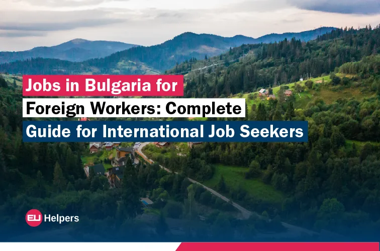 jobs-in-bulgaria-for-foreign-workers-complete-guide-for-international-job-seekers.webp