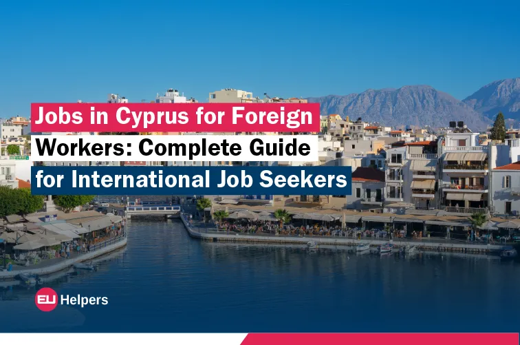 jobs-in-cyprus-for-foreign-workers-complete-guide-for-international-job-seekers.webp