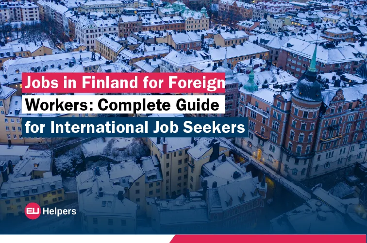 jobs-in-finland-for-foreign-workers-complete-guide-for-international-job-seekers.webp