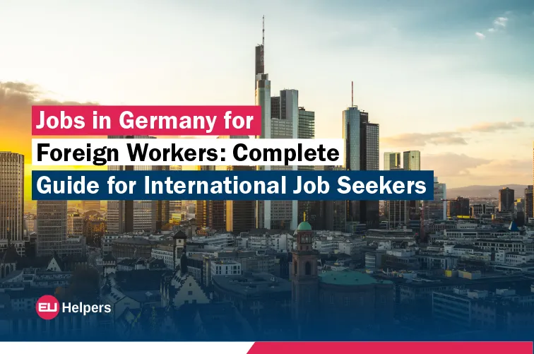 jobs-in-germany-for-foreign-workers-complete-guide-for-international-job-seekers.webp