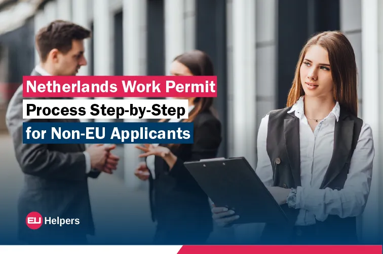 netherlands-work-permit-process-step-by-step-for-non-eu-applicants.jpg