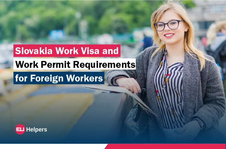 slovakia-work-visa-and-work-permit-requirements-for-foreign-workers.jpg
