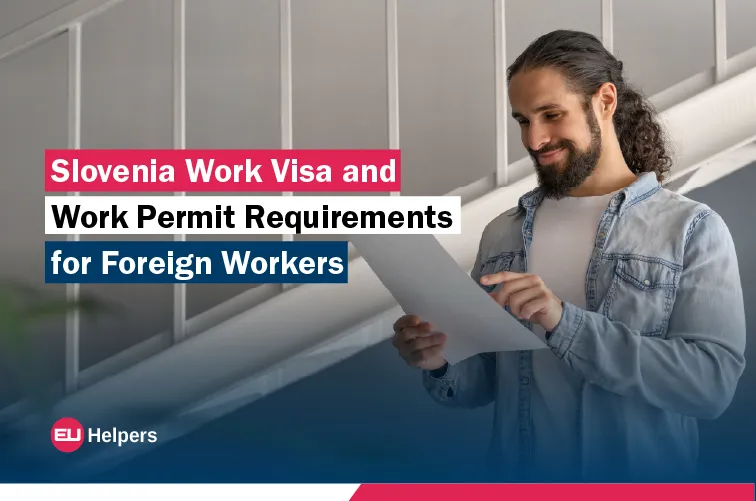 slovenia-work-visa-and-work-permit-requirements-for-foreign-workers.jpg