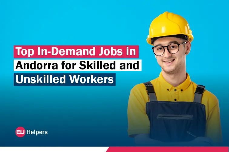 top-in-demand-jobs-in-andorra-for-skilled-and-unskilled-workers.webp