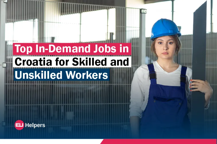 top-in-demand-jobs-in-croatia-for-skilled-and-unskilled-workers.webp