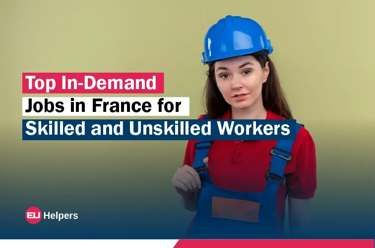 top-in-demand-jobs-in-france-for-skilled-and-unskilled-workers.webp