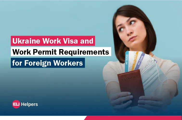 ukraine-work-visa-and-work-permit-requirements-for-foreign-workers.jpg