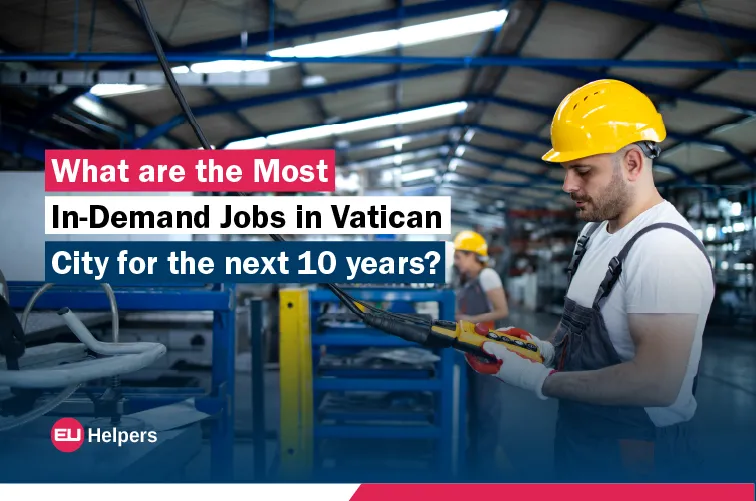 what-are-the-most-in-demand-jobs-in-vatican-city-for-the-next-10-years.jpg