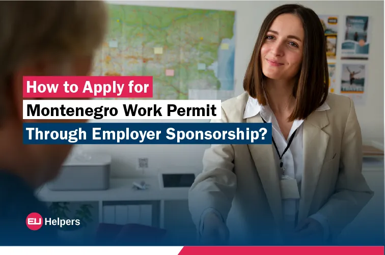 how-to-apply-for-montenegro-work-permit-through-employer-sponsorship.jpg