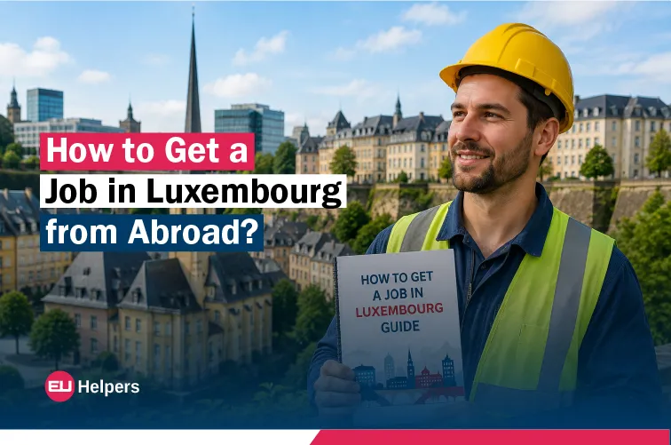 how-to-get-a-job-in-luxembourg-from-abroad.jpg