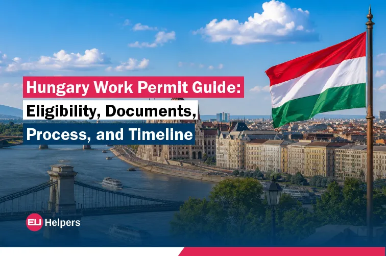 hungary-work-permit-guide-eligibility-documents-process-and-timeline.jpg