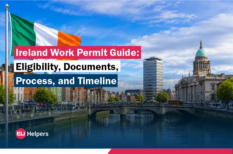 ireland-work-permit-guide-eligibility-documents-process-and-timeline.jpg
