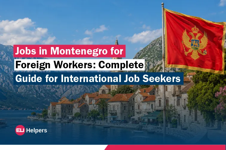 jobs-in-montenegro-for-foreign-workers-complete-guide-for-international-job-seekers.webp